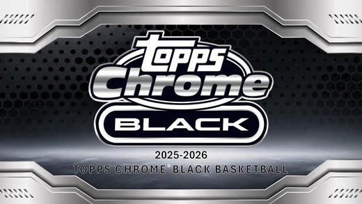 2025/26 Topps Chrome Black Basketball Hobby Box