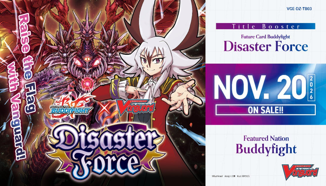 Cardfight!! Vanguard Divinez TB03 Disaster Force Booster Box | Future Card Buddyfight Collaboration Set | Darkness Dragon World | Sealed Trading Card Game Booster Box (PREORDER - Release Date November 20, 2026)